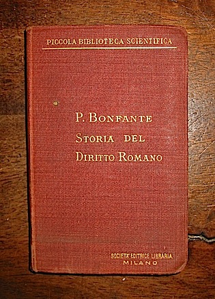 Pietro Bonfante Storia del diritto romano 1903 Milano Società  Editrice Libraria
